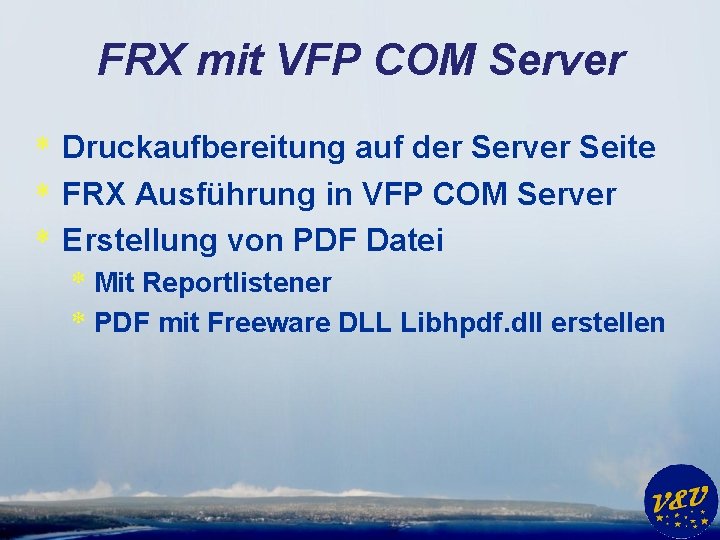 FRX mit VFP COM Server * Druckaufbereitung auf der Server Seite * FRX Ausführung