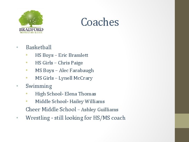 Coaches • Basketball • • • Swimming • • • HS Boys – Eric