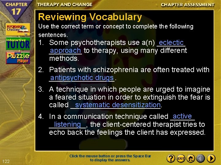 Reviewing Vocabulary Use the correct term or concept to complete the following sentences. 1.