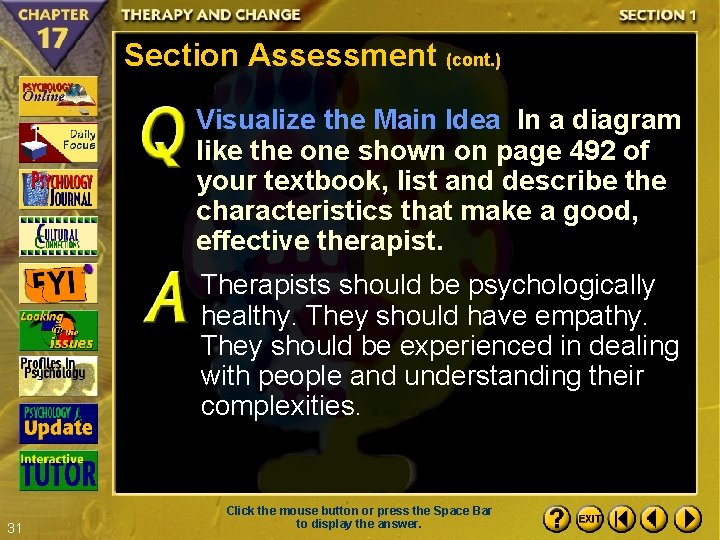 Section Assessment (cont. ) Visualize the Main Idea In a diagram like the one