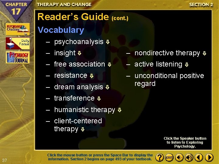 Reader’s Guide (cont. ) Vocabulary – psychoanalysis – insight – nondirective therapy – free