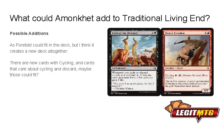 What could Amonkhet add to Traditional Living End? Possible Additions As Foretold could fit