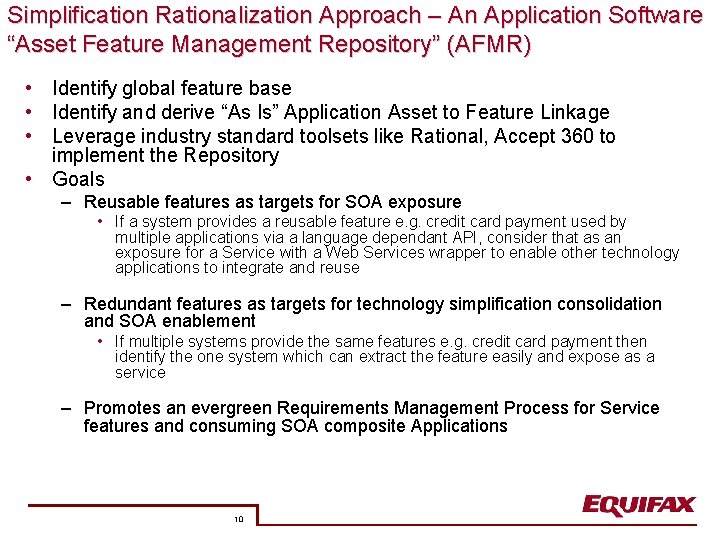 Simplification Rationalization Approach – An Application Software “Asset Feature Management Repository” (AFMR) • Identify