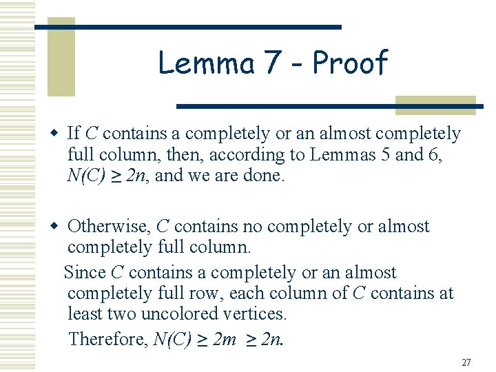 Lemma 7 - Proof w If C contains a completely or an almost completely