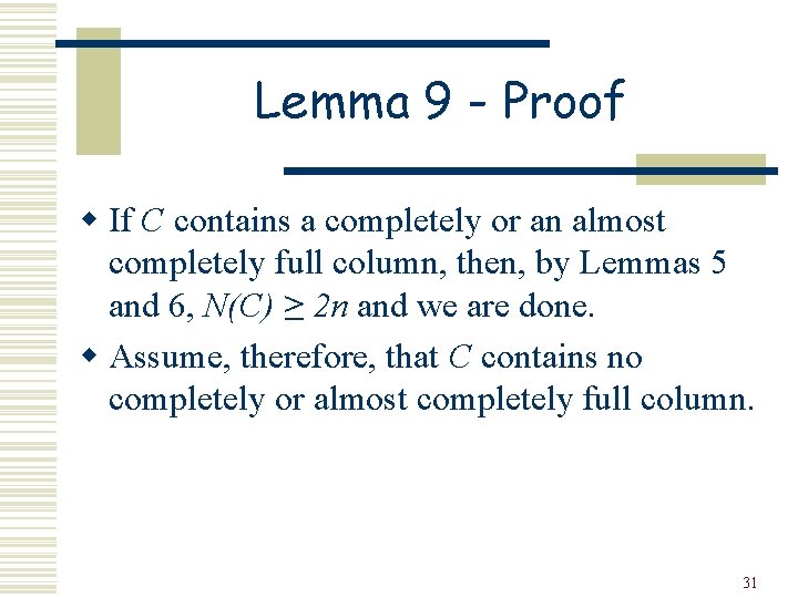 Lemma 9 - Proof w If C contains a completely or an almost completely