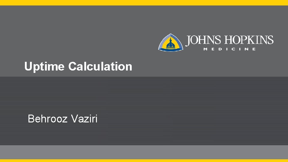 Uptime Calculation Behrooz Vaziri 
