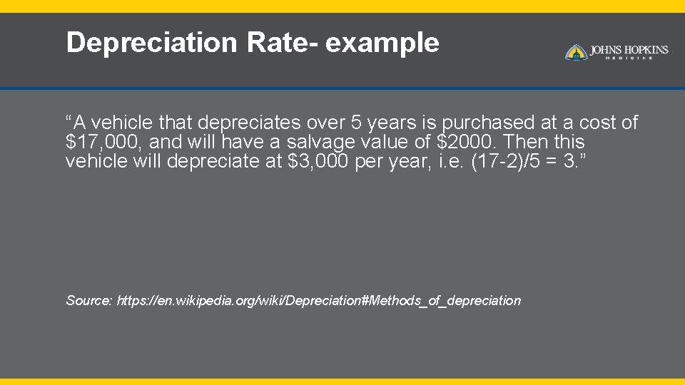 Depreciation Rate- example “A vehicle that depreciates over 5 years is purchased at a