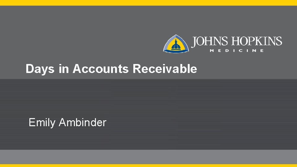 Days in Accounts Receivable Emily Ambinder 