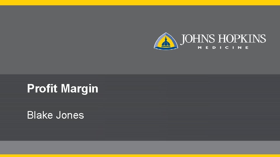 Profit Margin Blake Jones 