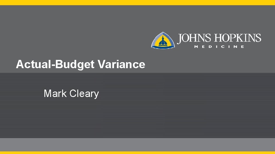 Actual-Budget Variance Mark Cleary 