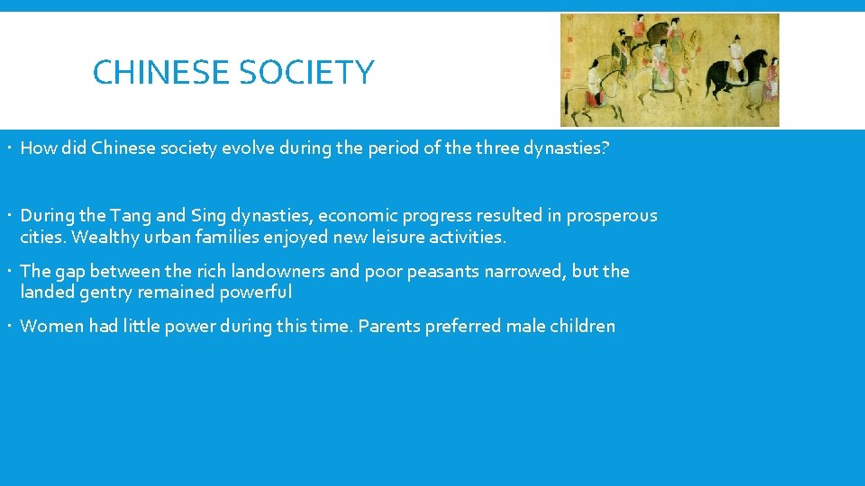 CHINESE SOCIETY How did Chinese society evolve during the period of the three dynasties?