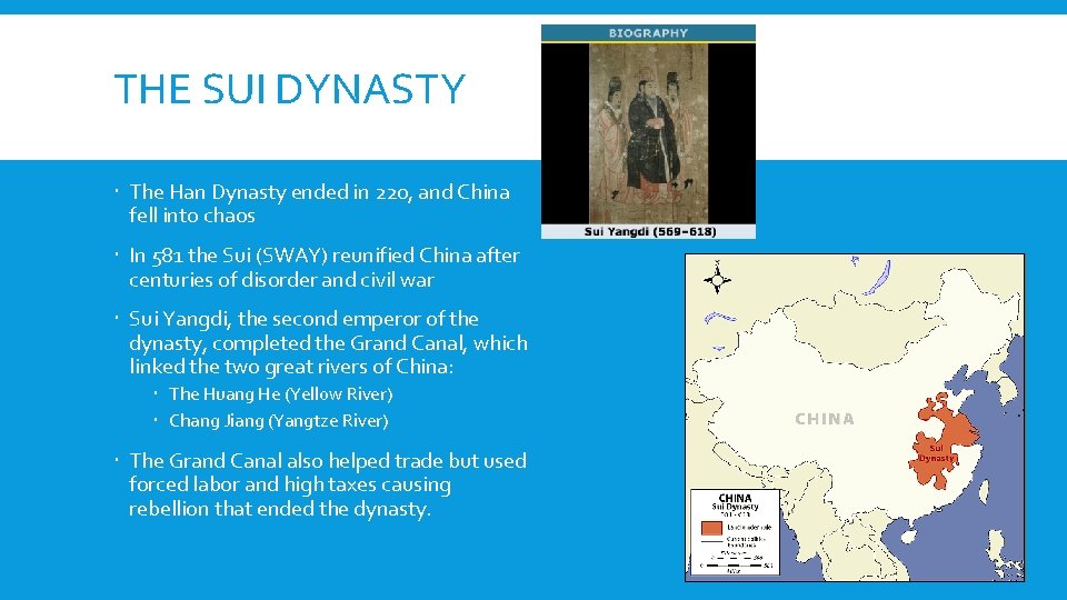 THE SUI DYNASTY The Han Dynasty ended in 220, and China fell into chaos
