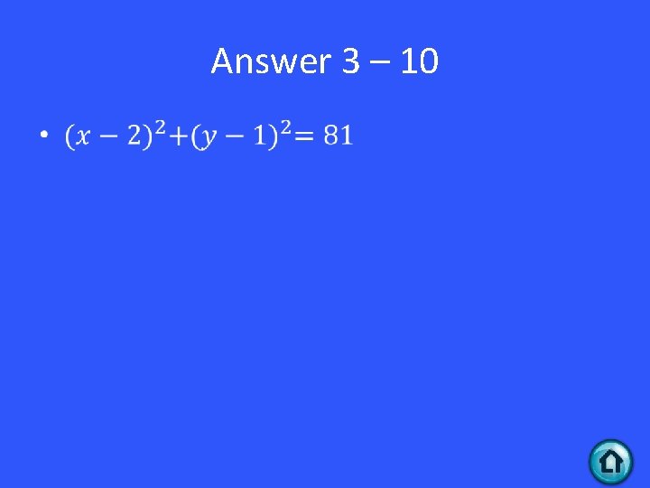 Answer 3 – 10 • 