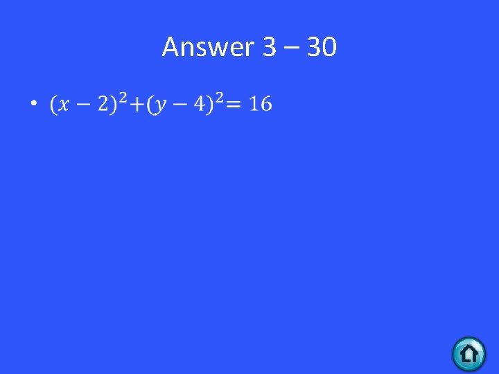 Answer 3 – 30 • 