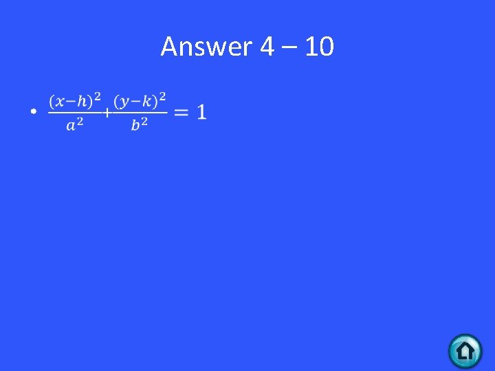 Answer 4 – 10 • 