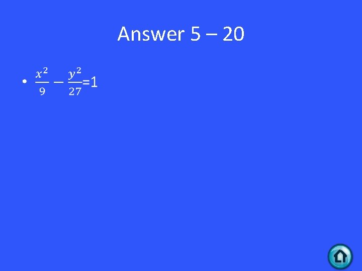 Answer 5 – 20 • 