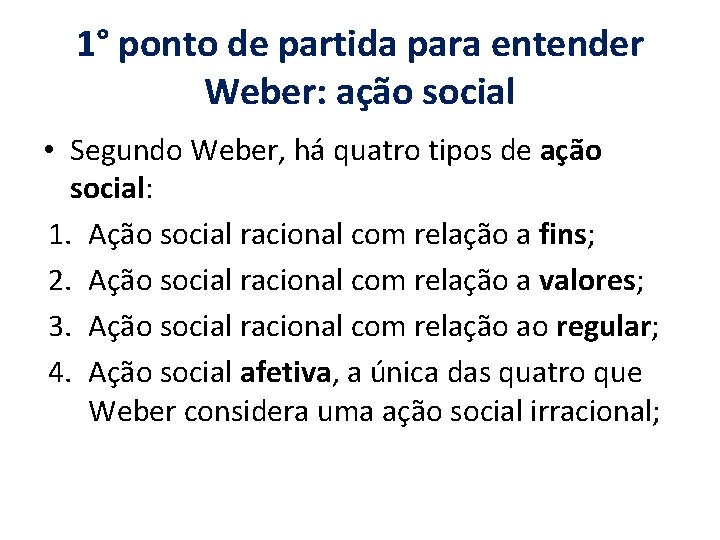 Max Weber Sociedade Educao e Desencantamento A Racionalizao