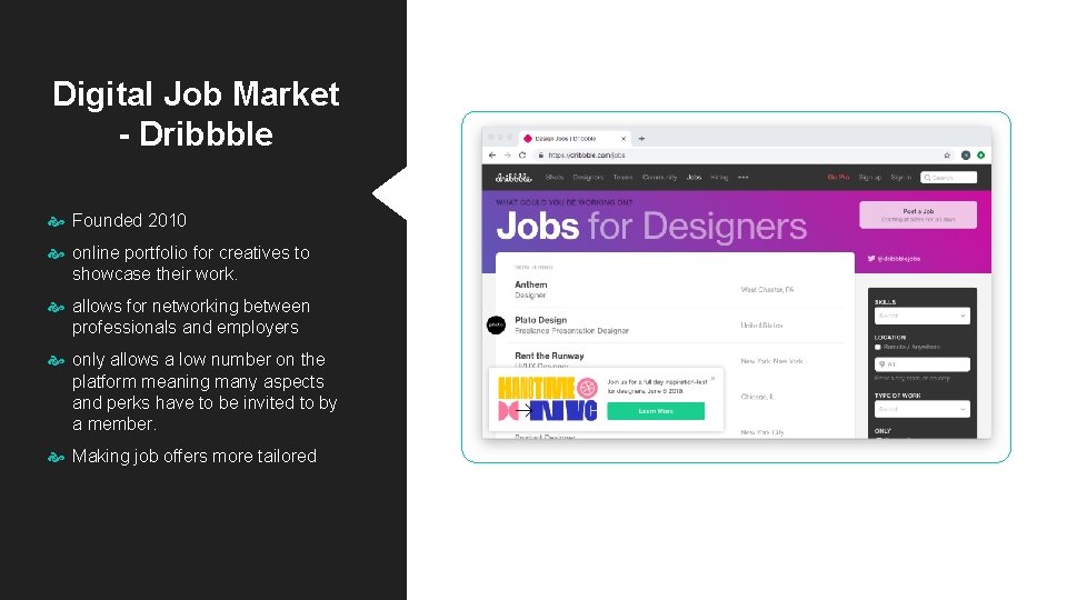 Digital Job Market - Dribbble Founded 2010 online portfolio for creatives to showcase their