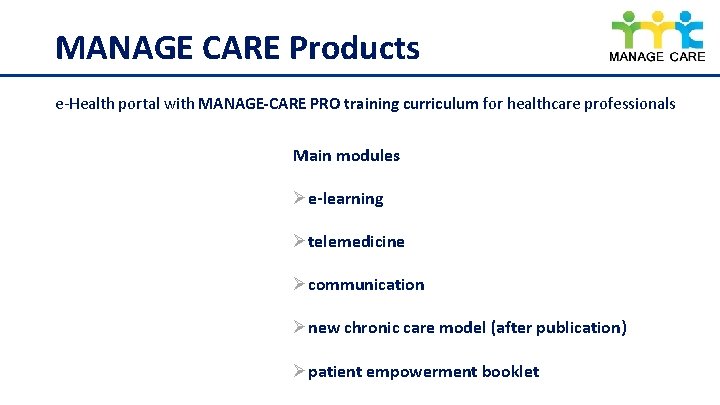 MANAGE CARE Products e-Health portal with MANAGE-CARE PRO training curriculum for healthcare professionals Main