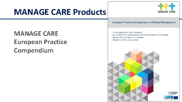 MANAGE CARE Products MANAGE CARE European Practice Compendium 