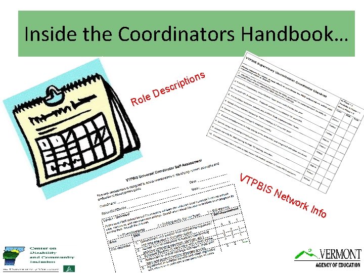 Inside the Coordinators Handbook… s ion t p i scr e e. D l
