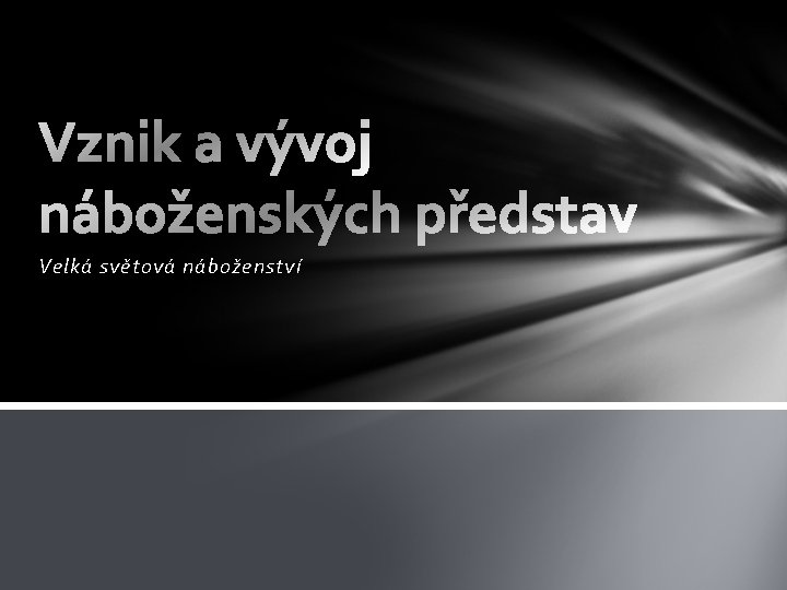 Velká světová náboženství 
