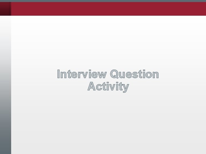 Interview Question Activity 