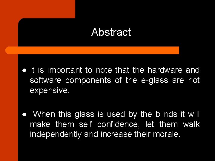 Abstract l It is important to note that the hardware and software components of