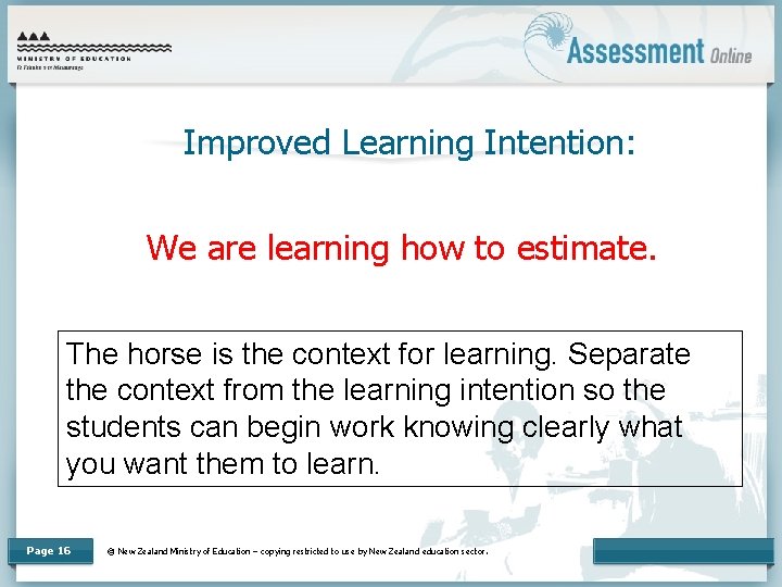 Improved Learning Intention: We are learning how to estimate. The horse is the context