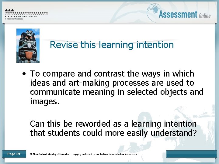 Revise this learning intention • To compare and contrast the ways in which ideas