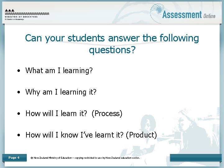 Can your students answer the following questions? • What am I learning? • Why