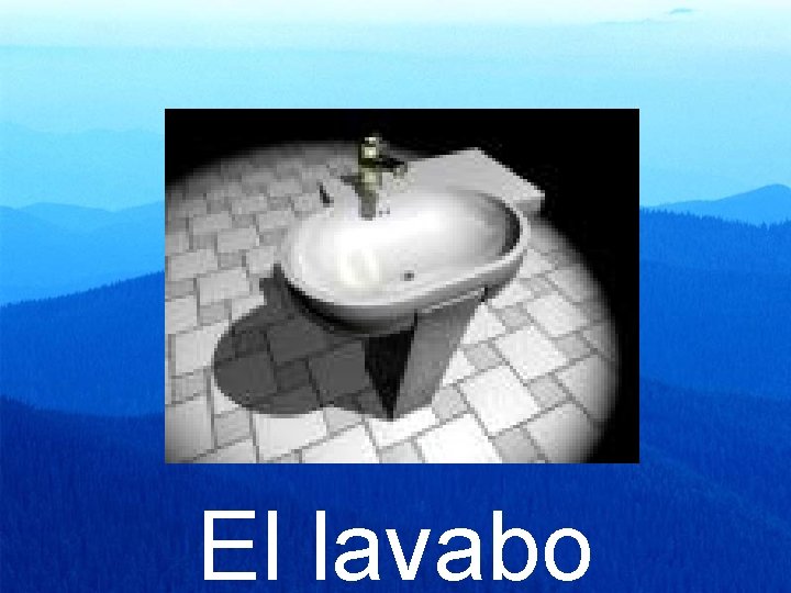 El lavabo 