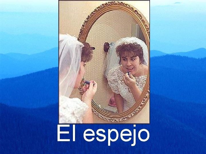 El espejo 