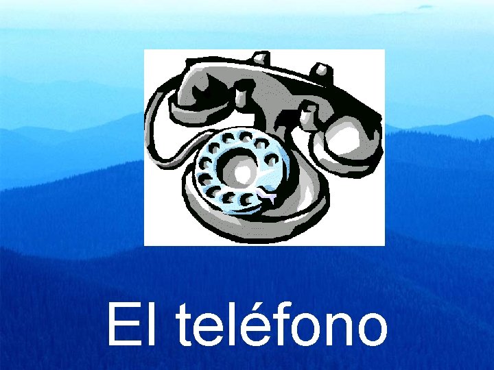 El teléfono 