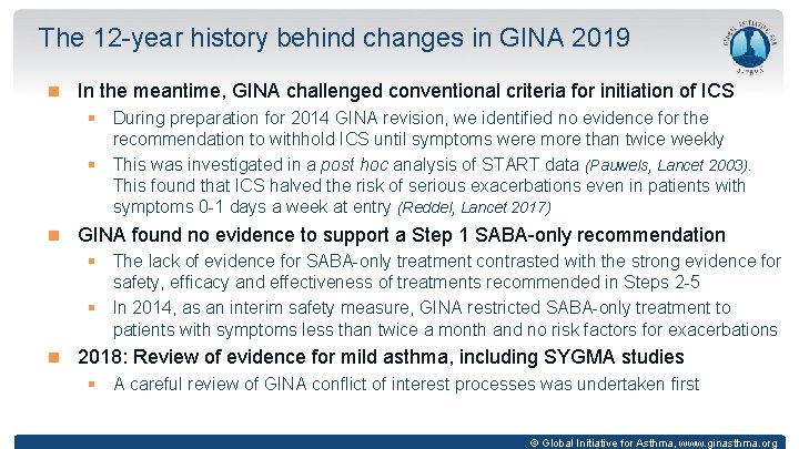 The 12 -year history behind changes in GINA 2019 In the meantime, GINA challenged