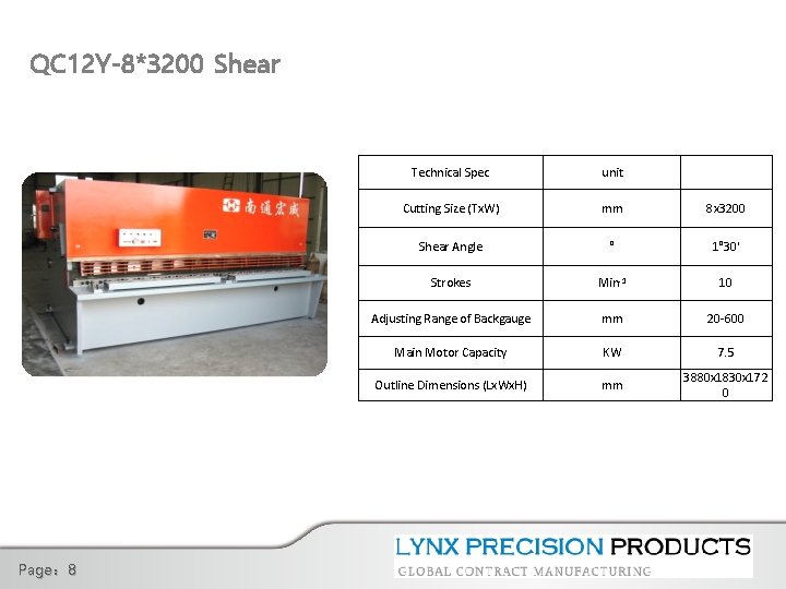 QC 12 Y-8*3200 Shear Page： 8 Technical Spec unit 　 Cutting Size (Tx. W)