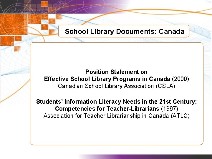 School Library Documents: Canada Position Statement on Effective School Library Programs in Canada (2000)