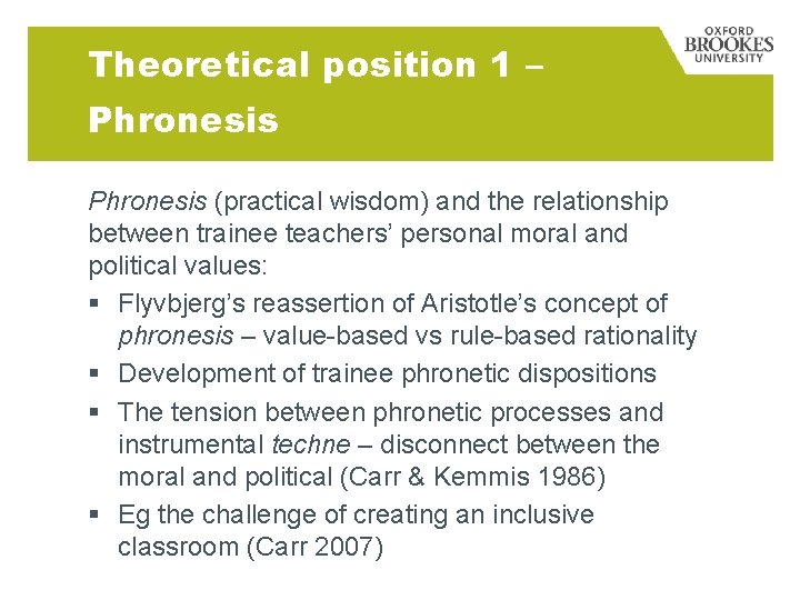Theoretical position 1 – Phronesis (practical wisdom) and the relationship between trainee teachers’ personal