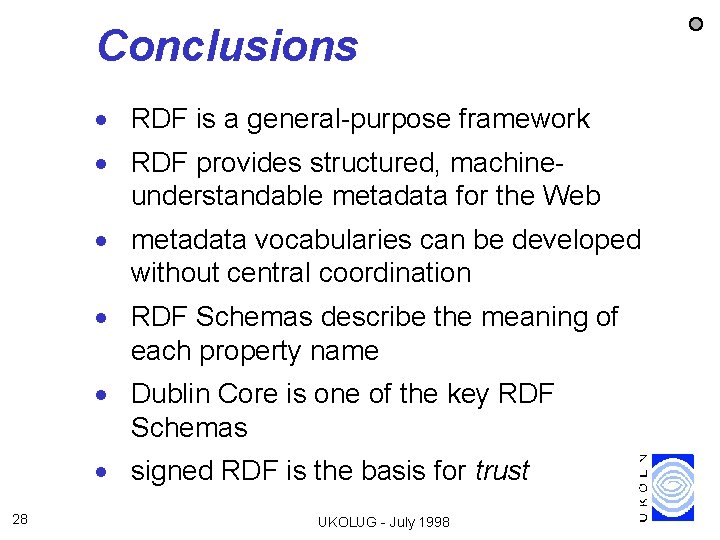 Conclusions · RDF is a general-purpose framework · RDF provides structured, machineunderstandable metadata for