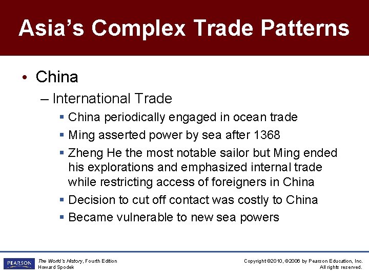 Asia’s Complex Trade Patterns • China – International Trade § China periodically engaged in