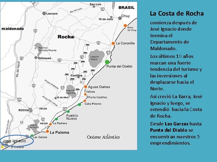 La Costa de Rocha comienza después de José Ignacio donde termina el Departamento de