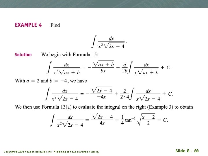 Copyright © 2005 Pearson Education, Inc. Publishing as Pearson Addison-Wesley Slide 8 - 29