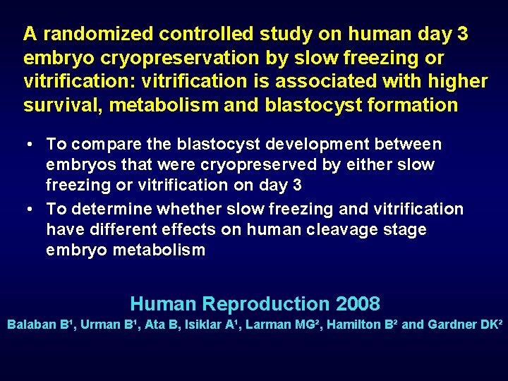 A randomized controlled study on human day 3 embryo cryopreservation by slow freezing or