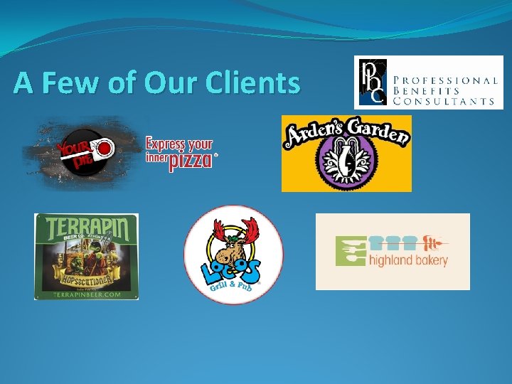 A Few of Our Clients 