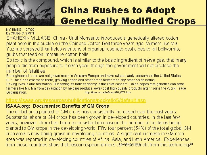 China Rushes to Adopt Genetically Modified Crops NY TIMES - 10/7/00 By CRAIG S.