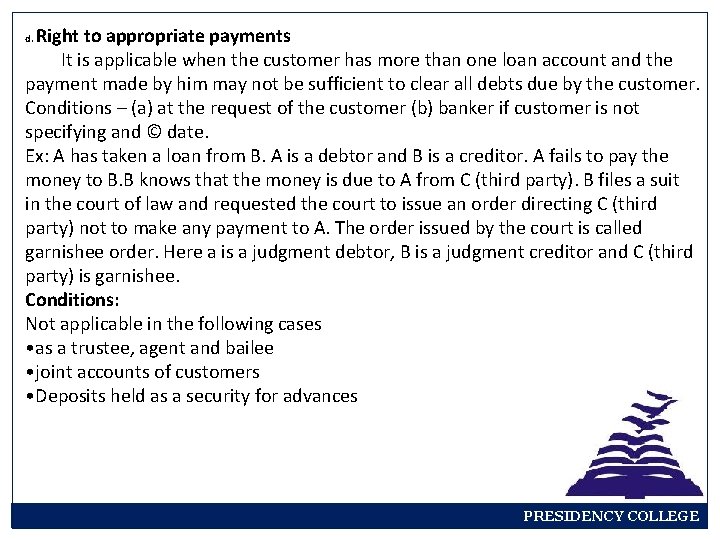 Right to appropriate payments It is applicable when the customer has more than one