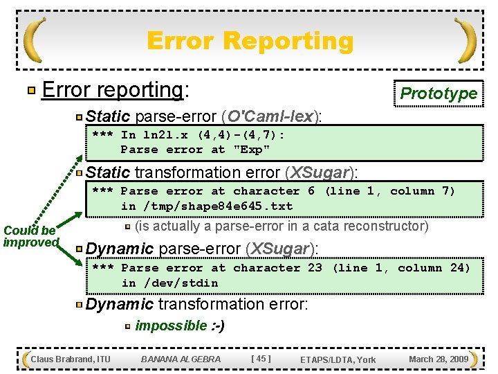 Error Reporting Error reporting: Prototype Static parse-error (O'Caml-lex): *** In ln 2 l. x