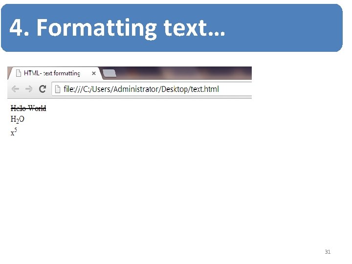 4. Formatting text… 31 4. Formatting text… 31