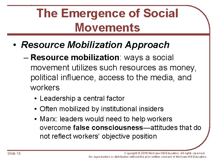 The Emergence of Social Movements • Resource Mobilization Approach – Resource mobilization: ways a