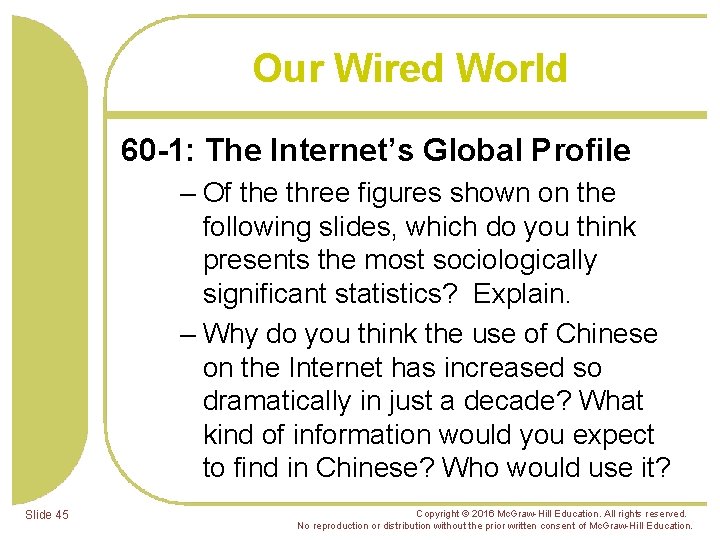 Our Wired World 60 -1: The Internet’s Global Profile – Of the three figures